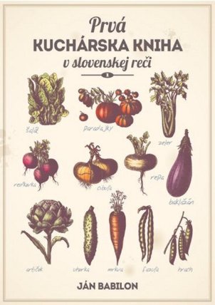 Prvá kuchárska kniha v slovenskej reči