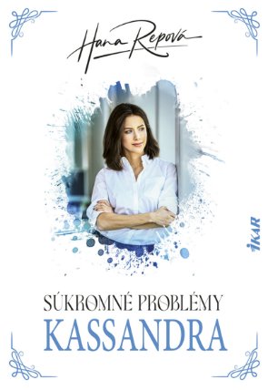 Súkromné problémy: Kassandra