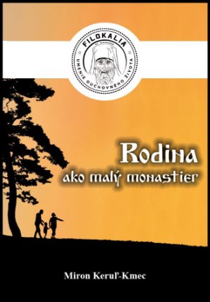 Rodina ako malý monastier