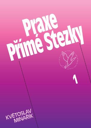 Praxe Přímé Stezky 1