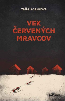 Vek červených mravcov
