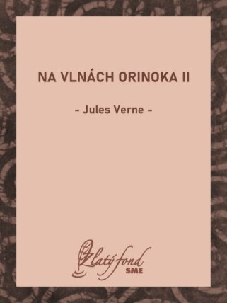 Na vlnách Orinoka II