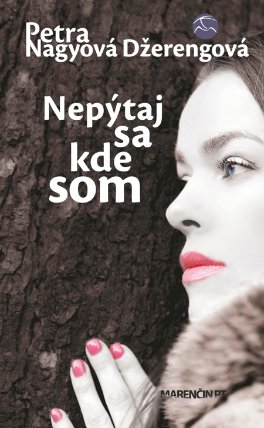 Nepýtaj sa kde som