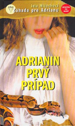 Adrianin prvý prípad