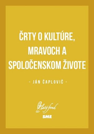 Črty o kultúre, mravoch a spoločenskom živote