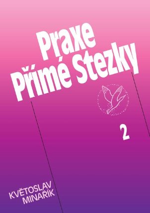 Praxe Přímé Stezky 2
