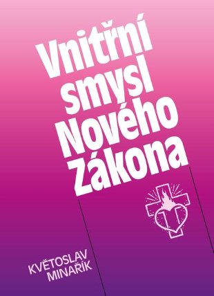 Vnitřní smysl Nového Zákona