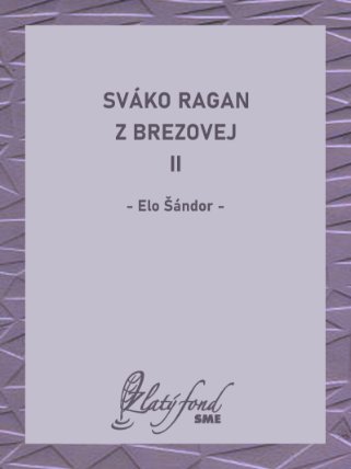 Sváko Ragan z Brezovej II