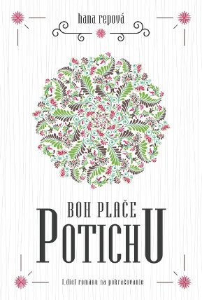 Boh plače potichu