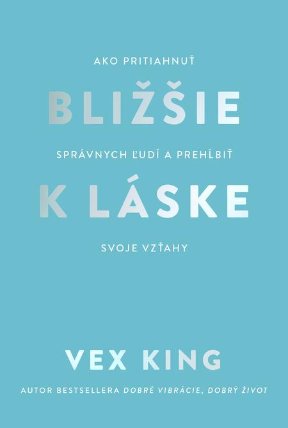 Bližšie k láske