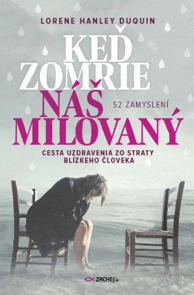 Keď zomrie náš milovaný