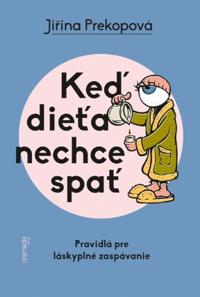 Keď dieťa nechce spať