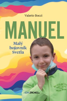 Manuel: Malý bojovník Svetla