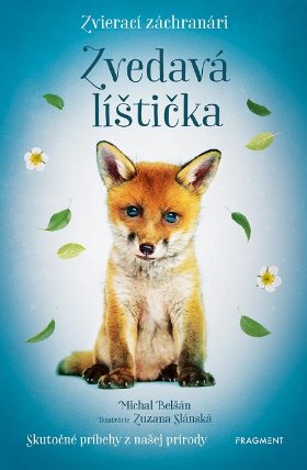 Zvierací záchranári: Zvedavá líštička