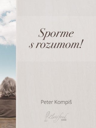 Sporme s rozumom