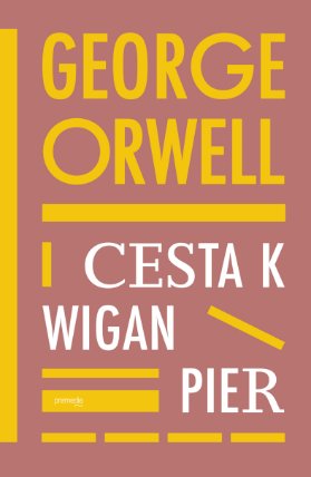Cesta k Wigan Pier