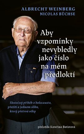 Aby vzpomínky nevybledly jako číslo na mém předloktí