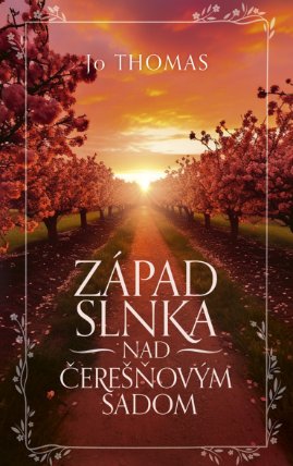 Západ slnka nad čerešňovým sadom