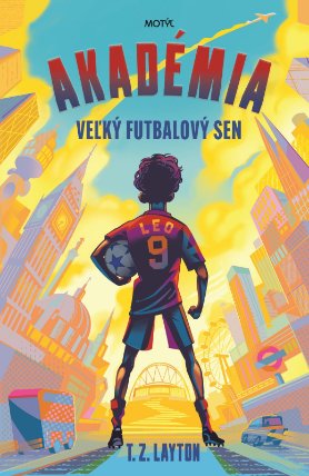 Akadémia: Veľký futbalový sen