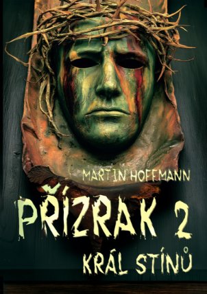 Přízrak 2: Král Stínů