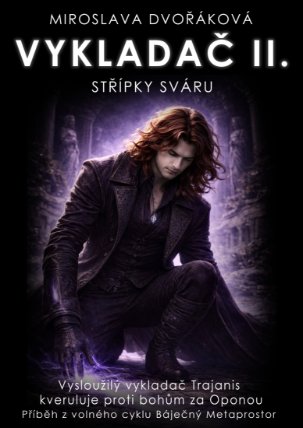 Vykladač II: Střípky sváru