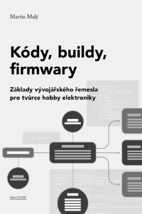Kódy, buildy, firmwary