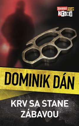 Krv sa stane zábavou