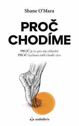 Proč chodíme