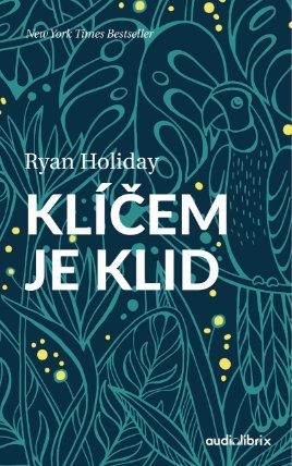 Klíčem je klid