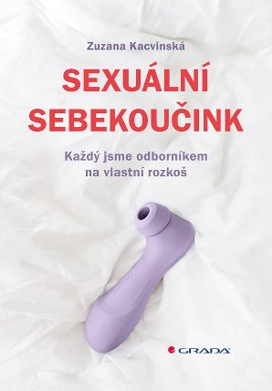 Sexuální sebekoučink - Každý jsme odborníkem na vlastní rozkoš