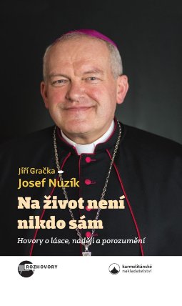 Na život není nikdo sám
