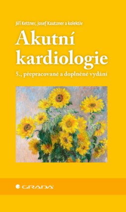 Akutní kardiologie - 5., přepracované a doplněné vydání