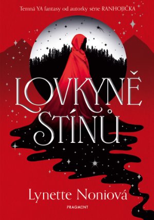 Lovkyně stínů
