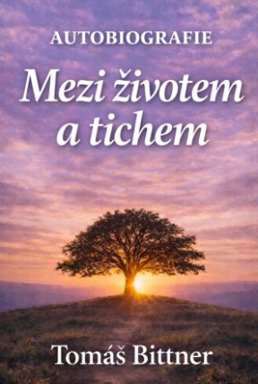 Mezi životem a tichem
