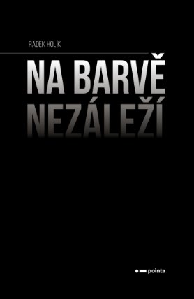 Na barvě nezáleží