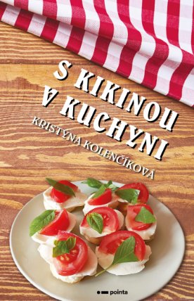 S Kikinou v kuchyni