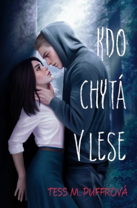 Kdo chytá v lese