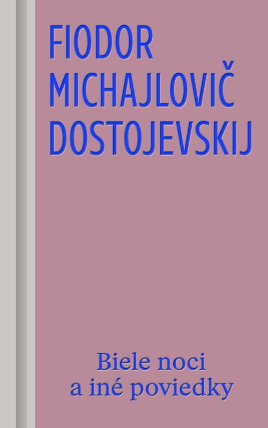 Biele noci a iné poviedky