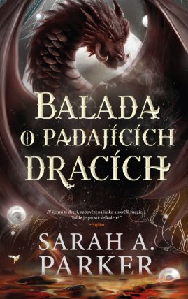 Padlý měsíc 2: Balada o padajících dracích