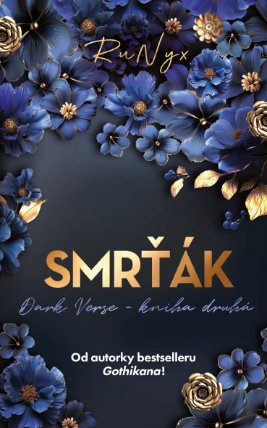 Dark Verse - kniha druhá: Smrťák