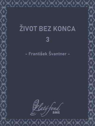 Život bez konca 3