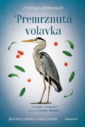 Zvierací záchranári - Premrznutá volavka