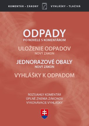 Odpady (Zákon o odpadoch po novele, s komentárom 2020)