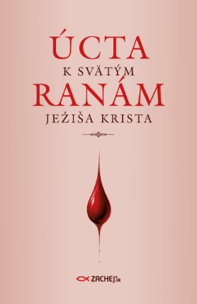 Úcta k svätým ranám Ježiša Krista