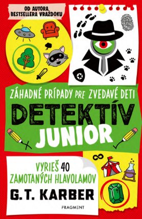 Detektív junior: Záhadné prípady pre zvedavé deti