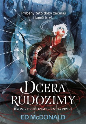 Kroniky Rudozimy 1: Dcera Rudozimy