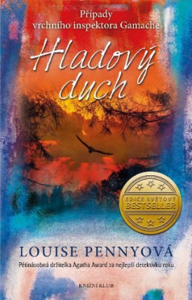 Inspektor Gamache 5: Hladový duch 