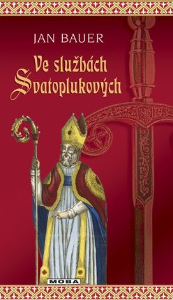 Ve službách Svatoplukových