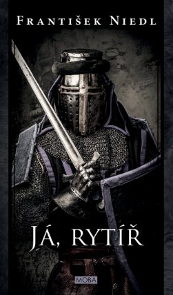 Já, rytíř!