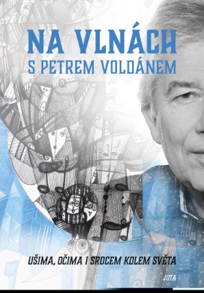 Na vlnách s Petrem Voldánem
